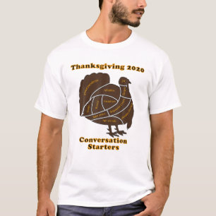Thanksgiving 2020 Conversation Starter - Politics T-Shirt