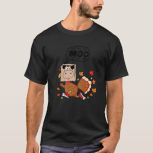 Thanksgiving 2022 Fake Cow Moo Thanksgiving Turke T-Shirt