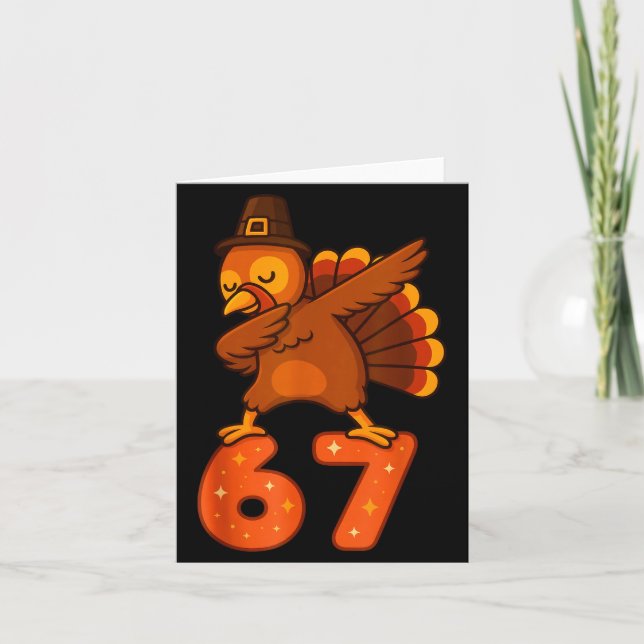 Thanksgiving 67 Meme Six Seven Funny Turkey  Card (Front)