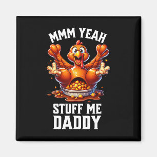 Thanksgiving Adult Humour Tacky Dirty Turkey Funny Magnet