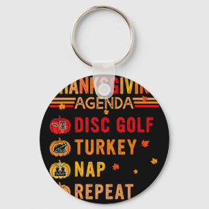 Thanksgiving Agenda Disc Golf Repeat Turkey Costum Key Ring