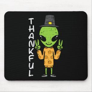 Thanksgiving Alien Thankful Funny Fall Space Men B Mouse Pad