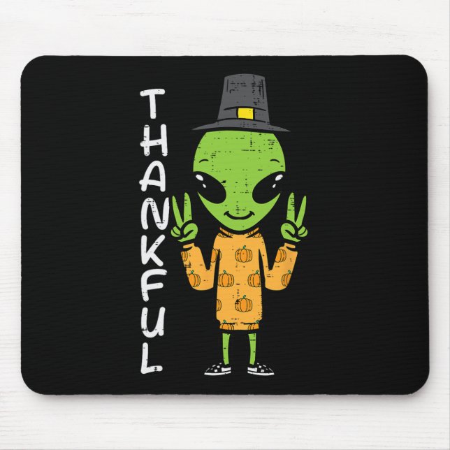 Thanksgiving Alien Thankful Funny Fall Space Men B Mouse Pad (Front)