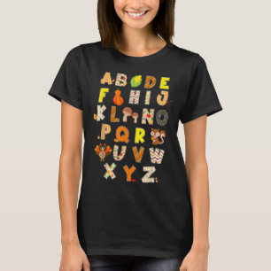 Thanksgiving Alphabet Funny Turkey Fall Preschool  T-Shirt