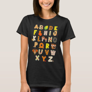 Thanksgiving Alphabet Funny Turkey Fall Preschool T-Shirt