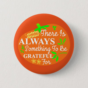 Thanksgiving Always Grateful Pumpkin Typography 6 Cm Round Badge