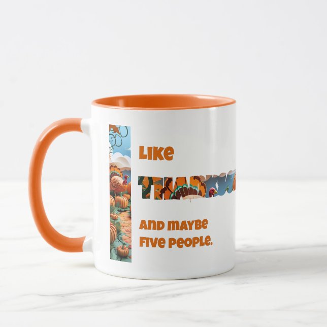 Thanksgiving and Maybe Five People Mug (Left)