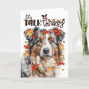 Thanksgiving Australian Shepherd Dog Talk Turkey Holiday Card