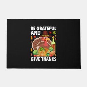 Thanksgiving Be Grateful And Give Thanks Doormat