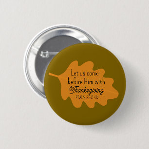 Thanksgiving Bible Verse Orange Leaf Autumm Brown 6 Cm Round Badge