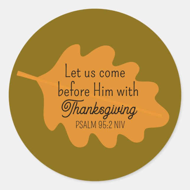 Thanksgiving Bible Verse Orange Leaf Autumm Brown Classic Round Sticker (Front)