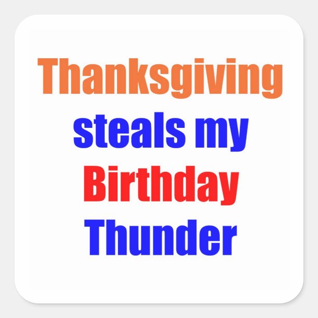 Thanksgiving Birthday Thunder Square Sticker (Front)