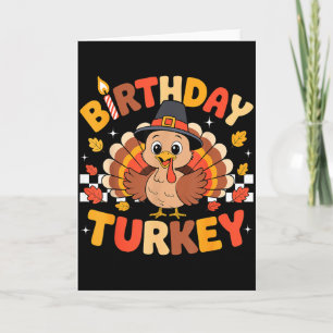 Thanksgiving Birthday Turkey Birthday Party Toddle Card