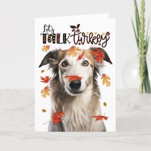 Thanksgiving Borzoi Dog Let's Talk Turkey Holiday Card