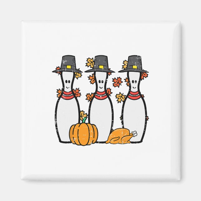 Thanksgiving Bowling Pins Funny Fall Bowler Men Wo Magnet (Front)