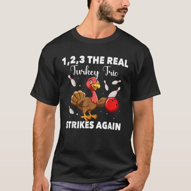 Thanksgiving Bowling Player Bowler Turkey Bowling  T-Shirt (Front)