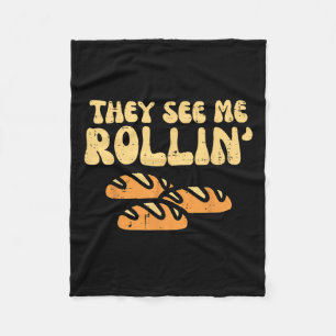 Thanksgiving Bread They See Me Rollin Fun Pun Men Fleece Blanket