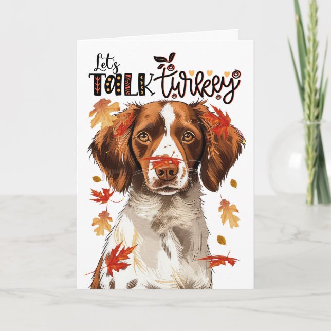 Thanksgiving Brittany Spaniel Dog Lets Talk Turkey Holiday Card (Front)