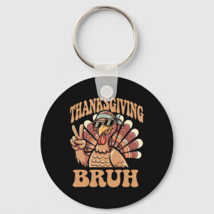 Thanksgiving Bruh Funny Turkey Fall Boys Key Ring