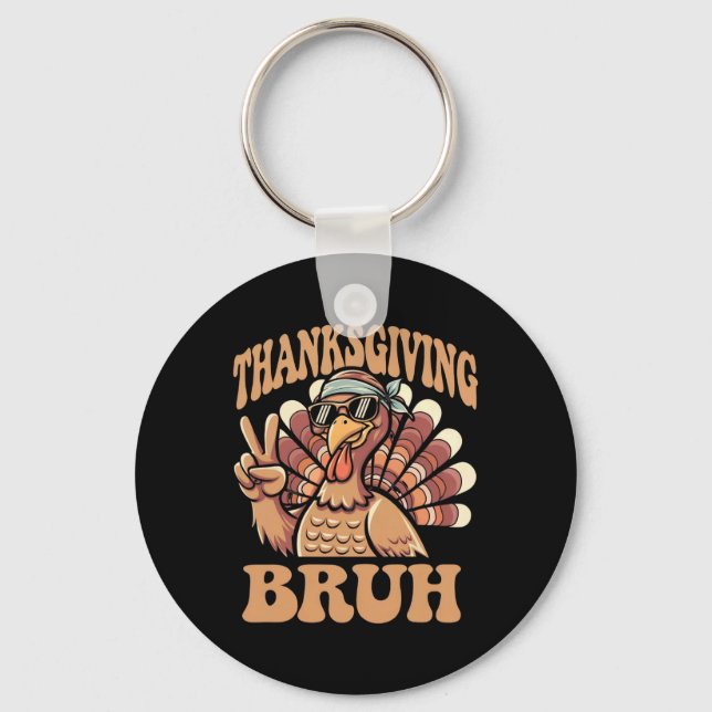 Thanksgiving Bruh Funny Turkey Fall Boys  Key Ring (Front)