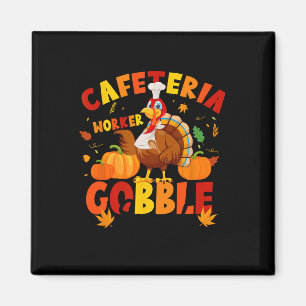 Thanksgiving Cafeteria Worker Gobble Squad Turkey  Magnet