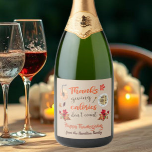 Thanksgiving Calories Don't Count Brown Sparkling Wine Label