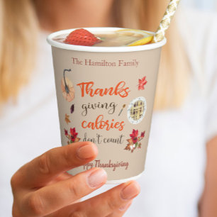 Thanksgiving Calories Don't Count  Paper Cups