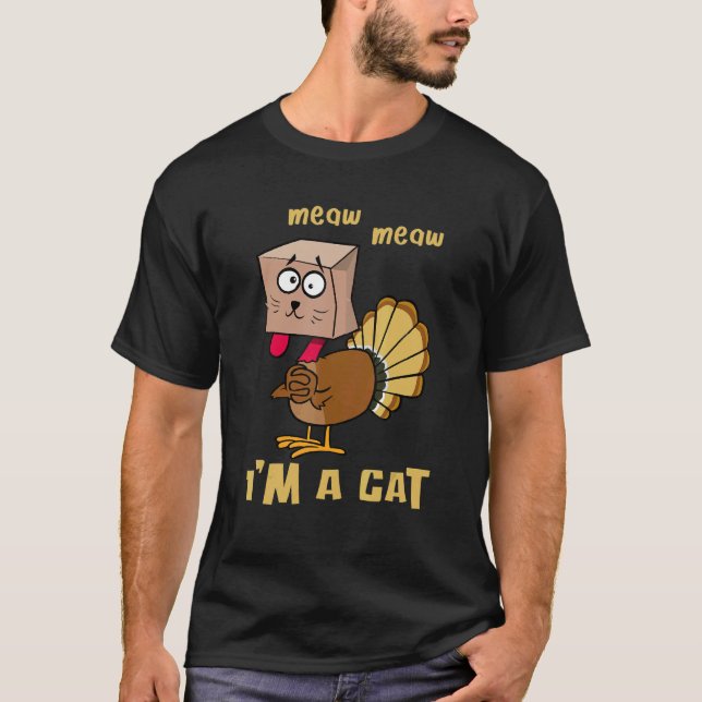 Thanksgiving Cat  Fake Cat Meow Thanksgiving Turke T-Shirt (Front)