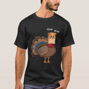 Thanksgiving Cat Fake Cat Meow Thanksgiving Turkey T-Shirt