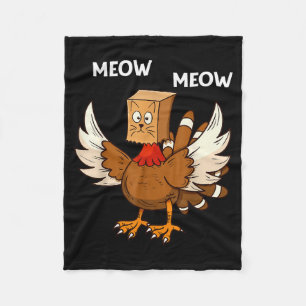 Thanksgiving Cat Funny Fake Cat Meow Thanksgiving  Fleece Blanket
