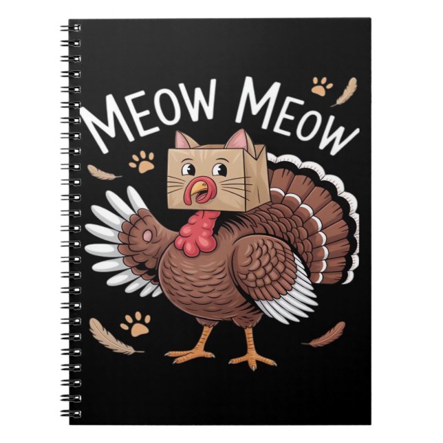 Thanksgiving Cat Funny Fake Cat Meow Thanksgiving  Notebook (Front)