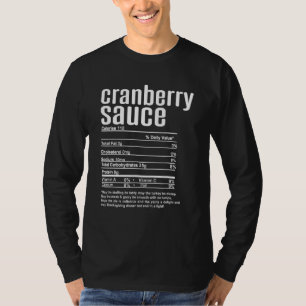 Thanksgiving Christmas Cranberry Sauce Nutritional T-Shirt