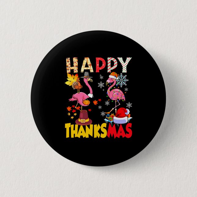 Thanksgiving Christmas Flamingo Happy Thanksmas Xm 6 Cm Round Badge (Front)