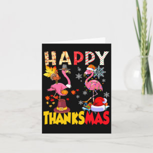 Thanksgiving Christmas Flamingo Happy Thanksmas Xm Card