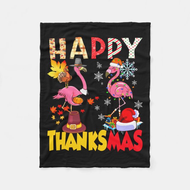 Thanksgiving Christmas Flamingo Happy Thanksmas Xm Fleece Blanket (Front)