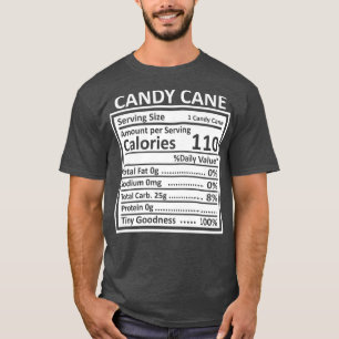 Thanksgiving Christmas Funny Candy Cane Nutrition T-Shirt