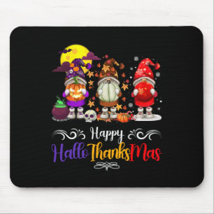 Thanksgiving Christmas Happy Hallothanksmas Gnomes Mouse Pad