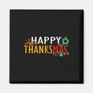 Thanksgiving Christmas Happy Thanksmas Magnet