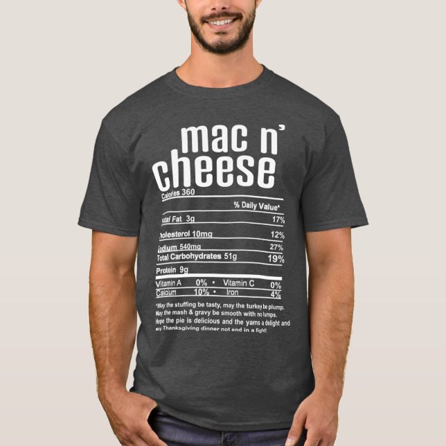 Thanksgiving Christmas Mac N Cheese Nutritional T-Shirt (Front)