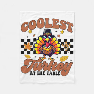 Thanksgiving Coolest Turkey At The Table Dinner Gi Fleece Blanket