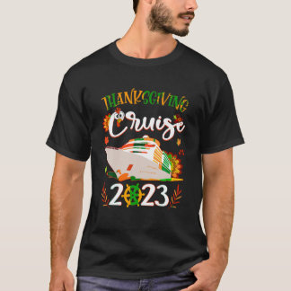 Thanksgiving Cruise 2023 Autumn Matching Family Cr T-Shirt