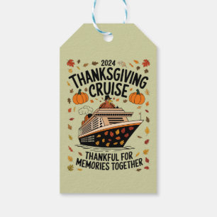 Thanksgiving Cruise 2024 Thankful For Memories  Gift Tags
