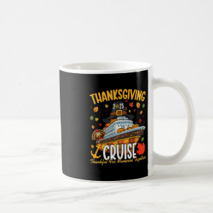 Thanksgiving Cruise 2025 Thankful For Memories Vin Coffee Mug