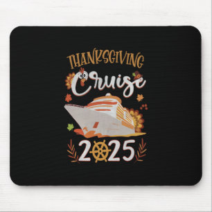 Thanksgiving Cruise 2025 Thanksgiving Matching Gro Mouse Pad