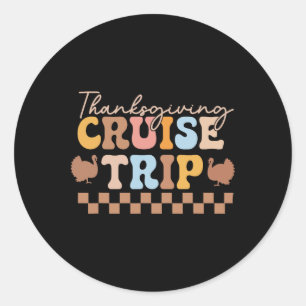 Thanksgiving Cruise Matching Thanksgiving Tee 2025 Classic Round Sticker