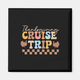 Thanksgiving Cruise Matching Thanksgiving Tee 2025 Magnet