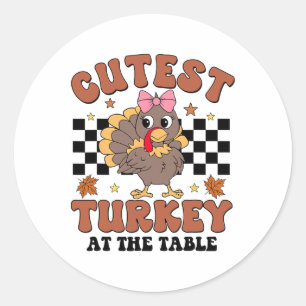 Thanksgiving Cutest Turkey At The Table Dinner Gir Classic Round Sticker