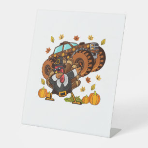 Thanksgiving Dabbing Turkey Monster Truck Pedestal Sign