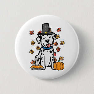 Thanksgiving Dalmatian Cute Fall Autumn Dog Men Wo 6 Cm Round Badge