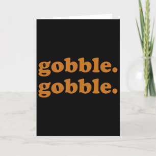 Thanksgiving Day Gobble Gobble Turkey Trot Funny Card